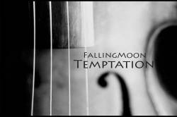 Falling Moon : Temptation